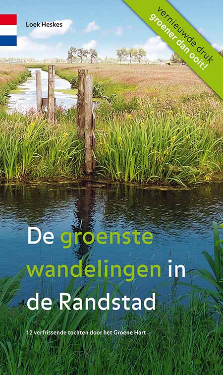 De groenste wandelingen in de Randstad De groenste wandelingen in de Randstad